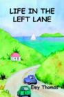 Life in the Left Lane - Book