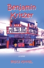 Benjamin Kritzer : A Novel - eBook