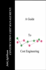 Construction Cost Management : A Guide to Cost Engineering - Book