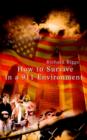 How to Survive in a 911 Environment - Book