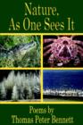 Nature, as One Sees it : Poems by - Book