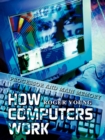 How Computers Work : Processor and Main Memory - Book