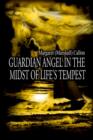 Guardian Angel in the Midst of Life's Tempest - Book