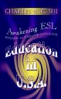 Awakening ESL (English as a Second Language) Education in U.S.A. - Book