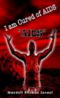 I am Cured of AIDS : AIDS - Book