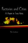 Factories and Cities : A Poem in Two Parts - Book