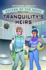 Waters of the Moon : Tranquility's Heirs - Book