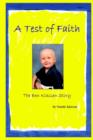 A Test of Faith : The Ben Klassen Story - Book