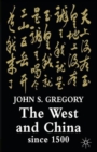 The West and China Since 1500 - Book