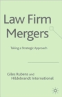 Law Firm Mergers : Taking a Strategic Approach - Book