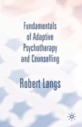 Fundamentals of Adaptive Psychotherapy and Counselling : An Introduction to Theory and Practice - Book
