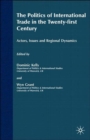 The Politics of International Trade in the 21st Century : Actors, Issues and Regional Dynamics - Book