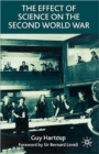 The Effect of Science on the Second World War - Book