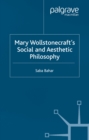 Mary Wollstonecraft's Social and Aesthetic Philosophy : An Eve to Please Me - eBook