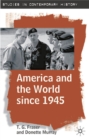 America and the World since 1945 - eBook