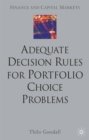 Adequate Decision Rules for Portfolio Choice Problems - eBook