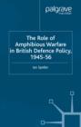 The Role of Amphibious Warfare in British Defense Policy - eBook