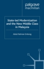 State-led Modernization and the New Middle Class in Malaysia - eBook