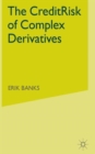 The Credit Risk of Complex Derivatives - Book