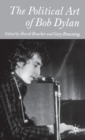 The Political Art of Bob Dylan - Book