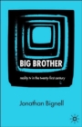 Big Brother : Reality TV in the Twenty-First Century - Book