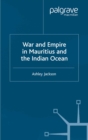 War and Empire in Mauritius and the Indian Ocean - eBook