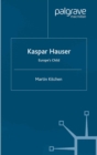 Kaspar Hauser : Europe's Child - eBook