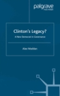 Clinton's Legacy : A New Democrat In Governance - eBook