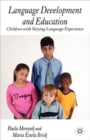 Language Development and Education : Children With Varying Language Experiences - Book
