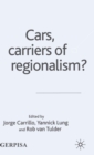 Cars, Carriers of Regionalism? - Book