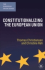 Constitutionalizing the European Union - Book