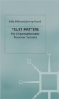 Trust Matters : For Organisational and Personal Success - Book