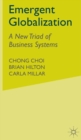 Emergent Globalization : A New Triad of Business Systems - Book