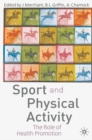 Sport and Physical Activity : The Role of Health Promotion - Book