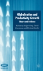 Globalisation and Productivity Growth : Theory and Evidence - Book