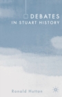 Debates in Stuart History - Book