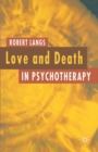 Love and Death in Psychotherapy - Book