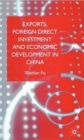 Exports, Foreign Direct Investment and Economic Development in China - Book