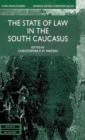 The State of Law in the South Caucasus - Book