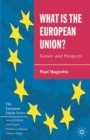 What is the European Union : Nature and Prospects - Book