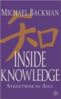 Inside Knowledge : Streetwise in Asia - Book