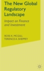 The New Global Regulatory Landscape : Impact on Finance and Investment - Book