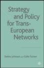 Strategy and Policy for Trans-European Networks - Book