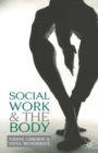 Social Work and the Body - Book