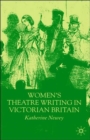Women's Theatre Writing in Victorian Britain - Book