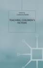 Teaching Children’s Fiction - Book