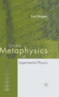 On the Metaphysics of Experimental Physics - Book