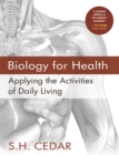 Biology for Health : Applying the Activities of Daily Living - Book