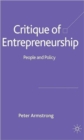 Critique of Entrepreneurship : People and Policy - Book