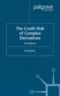 The Credit Risk of Complex Derivatives - eBook